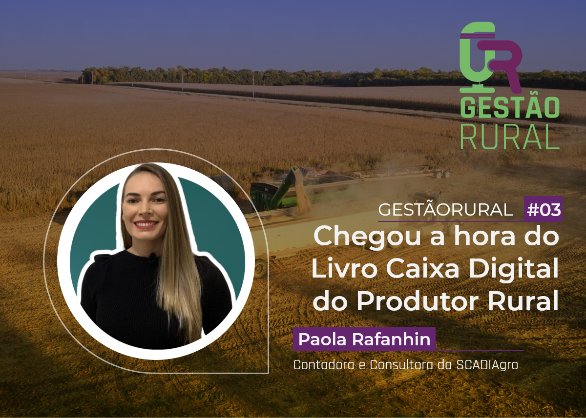 Chegou A Hora Do Livro Caixa Digital Do Produtor Rural Lcdpr Scadiagro