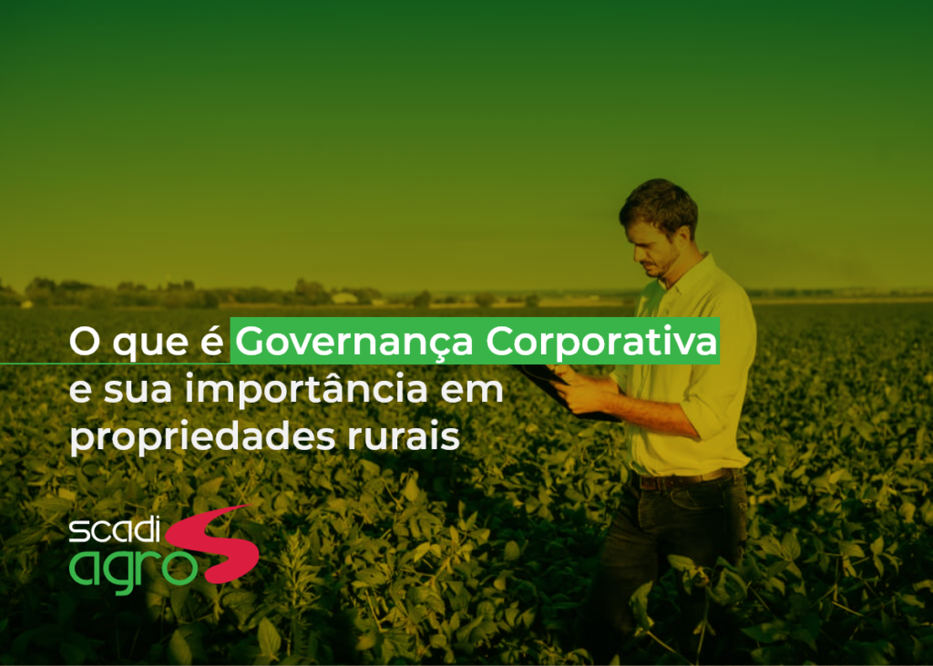 Governança Corporativa em propriedades rurais